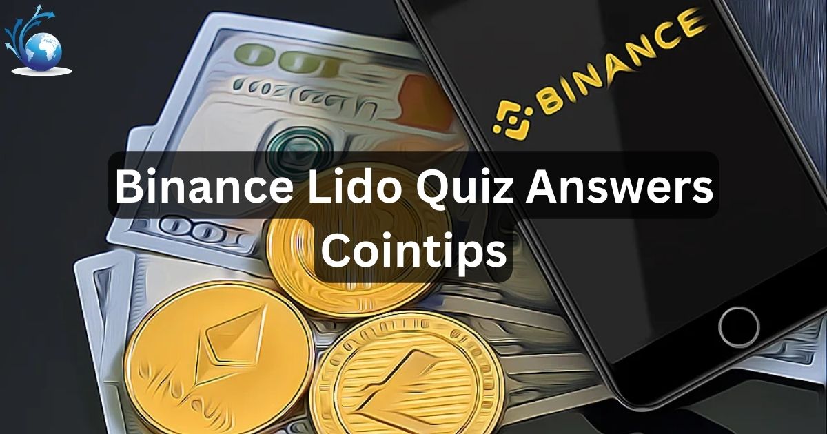 Binance Lido Quiz Answers Cointips